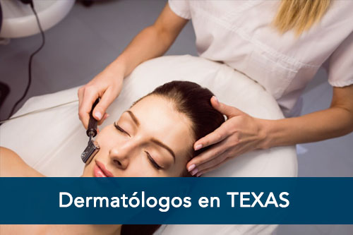 Dermatologo texas, precio demartologo texas, dematologo barato texas